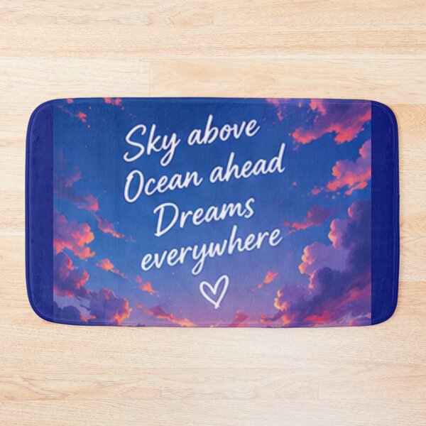 Item preview, Sky Above Ocean Ahead Dreams Everywhere Sunset Typography designed and sold by Rehnair.