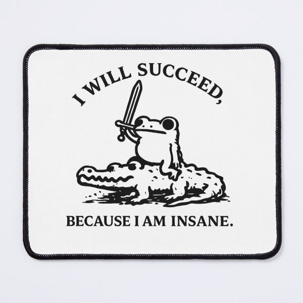 Item preview, I Will Succeed Because I Am Insane Frog T-Shirt designed and sold by teemix.