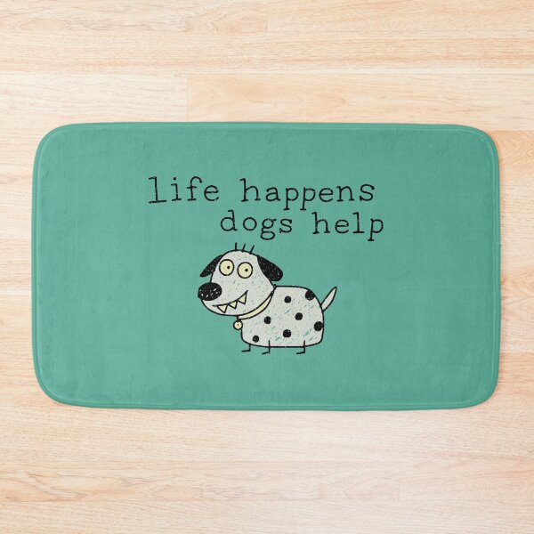 Item preview, Life Happens Dogs Help Funny Spotted Puppy Doodle designed and sold by Studio Bootleg.