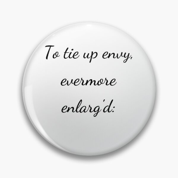 Item preview, “To tie up envy, evermore enlarg'd:” - handwriting black designed and sold by ariksworld.