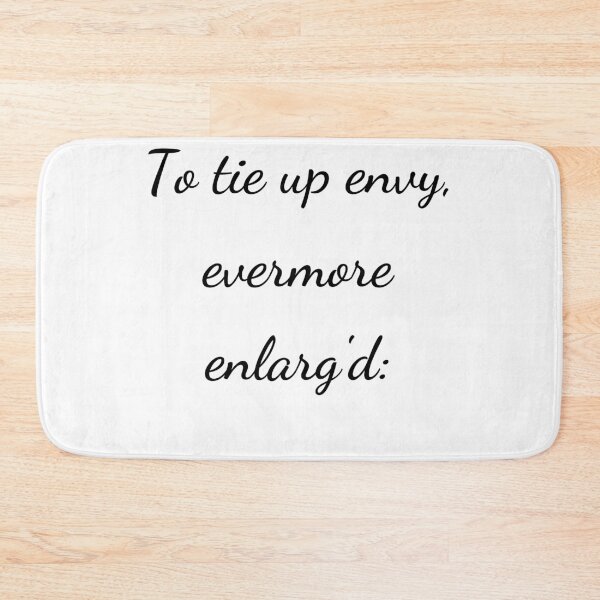 Item preview, “To tie up envy, evermore enlarg'd:” - handwriting black designed and sold by ariksworld.