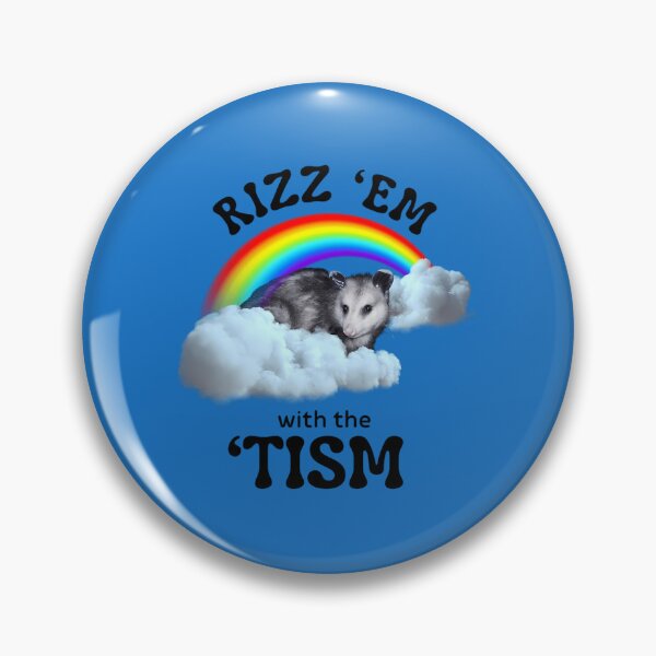 Item preview, Autism Funny Rizz Em With The Tism Opossum  designed and sold by LoicThiessen.