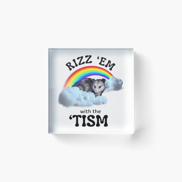 Item preview, Autism Funny Rizz Em With The Tism Opossum  designed and sold by LoicThiessen.
