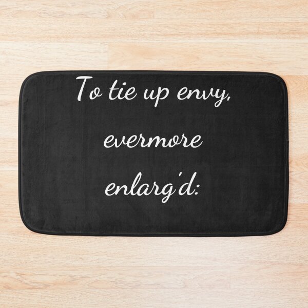 Item preview, “To tie up envy, evermore enlarg'd:” - handwriting white designed and sold by ariksworld.