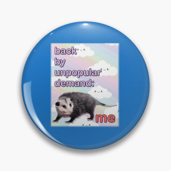 Item preview, Back By Unpopular Demand - Me Possum  designed and sold by LoicThiessen.