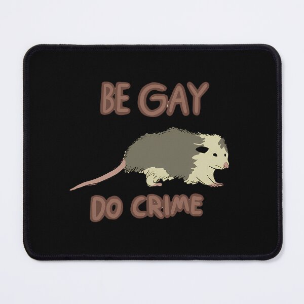 Item preview, Be Gay Do Crime designed and sold by LoicThiessen.