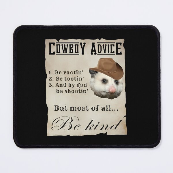 Item preview, Cowboy Advice - Rootin Tootin Shootin Possum Cowboy designed and sold by LoicThiessen.