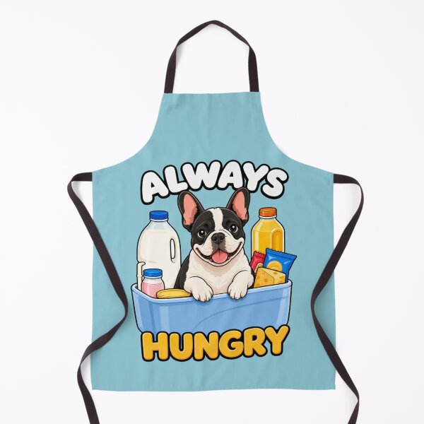 Item preview, Frenchie Always Hungry Shirt Funny French Bulldog Foodie Cute Frenchie Kitchen Design designed and sold by Rosie's Wildflower Boutique.
