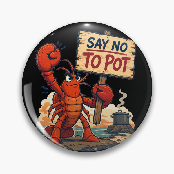 Item preview, Say No To Pot Determined Sign Holder Art Funny Seafood Lovers Gift for Crab Lovers designed and sold by Nightarel.
