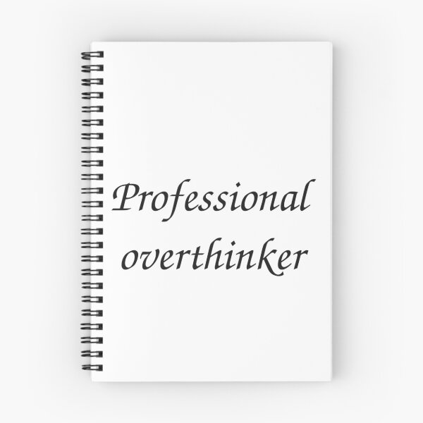 Item preview, Professional overthinker designed and sold by Glitek69.