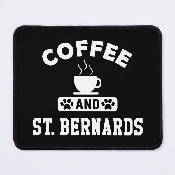 Item preview, Coffee And St. Bernards Dog Lover Design designed and sold by GiaoCalonas.
