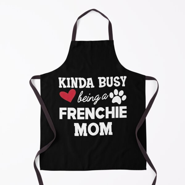 Item preview, Kinda Busy Being a Frenchie Mom Heart Paw designed and sold by GiaoCalonas.