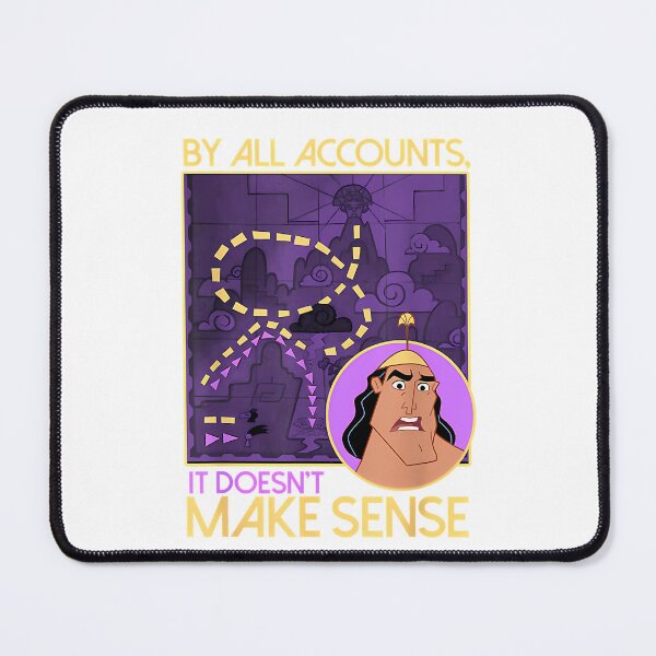 Item preview, Emperor_S New Groove Kronk Doesn_T Make Sense designed and sold by Tavaris-Disalvo.