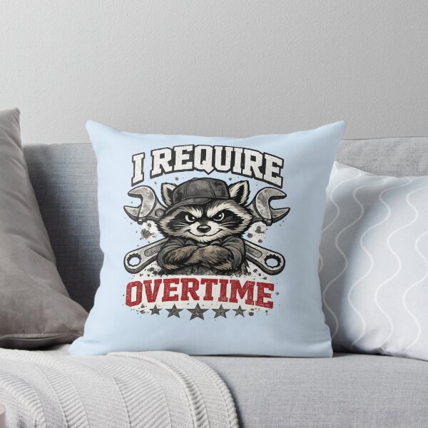 Item preview, I Require Overtime Funny Raccoon Mechanic designed and sold by WearTheVibe Store.