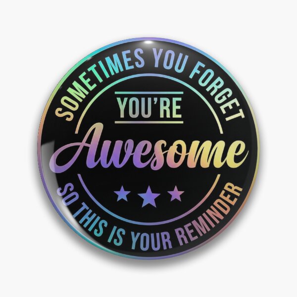 Item preview, Sometimes You Forget You're Awesome Holographic Employee Coworker Appreciation Quote designed and sold by raedattia.