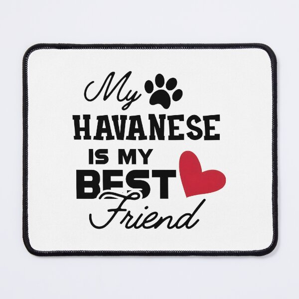 Item preview, My Havanese Is My Best Friend Dog Lover Paw Heart designed and sold by GiaoCalonas.
