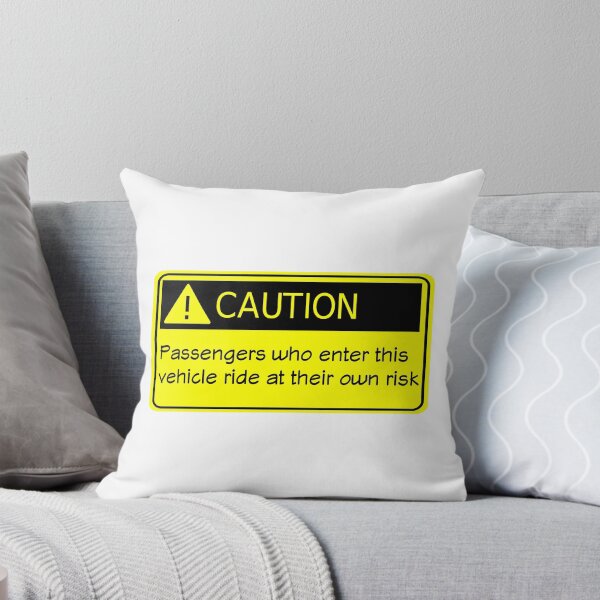 Item preview, Caution Passengers Riding In This Vehicle Ride At Their Own Risk designed and sold by Lion-Minard.