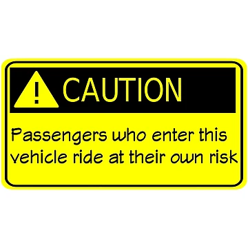 Artwork thumbnail, Caution Passengers Riding In This Vehicle Ride At Their Own Risk by Lion-Minard