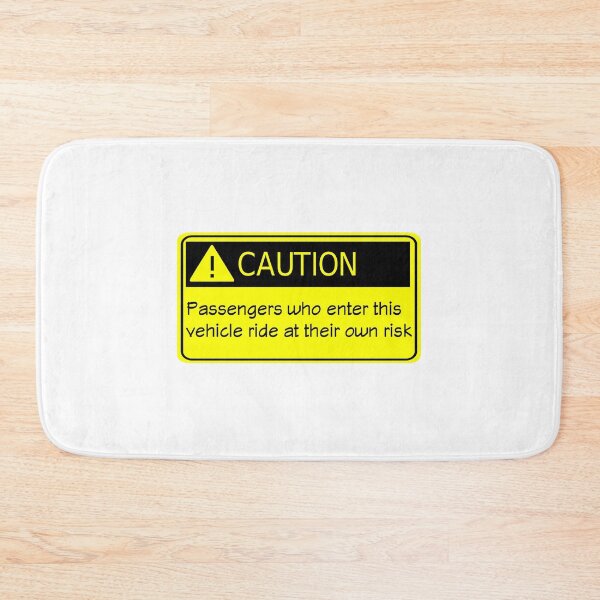 Item preview, Caution Passengers Riding In This Vehicle Ride At Their Own Risk designed and sold by Lion-Minard.