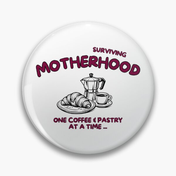 Item preview, Surviving Motherhood designed and sold by DixieGirlStudio.