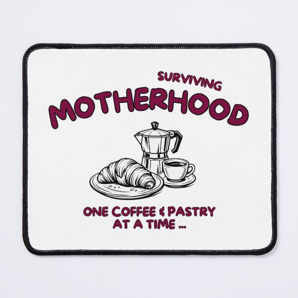 Item preview, Surviving Motherhood designed and sold by DixieGirlStudio.