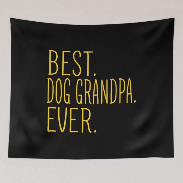 Item preview, Best Dog Grandpa Ever Text Design designed and sold by GiaoCalonas.
