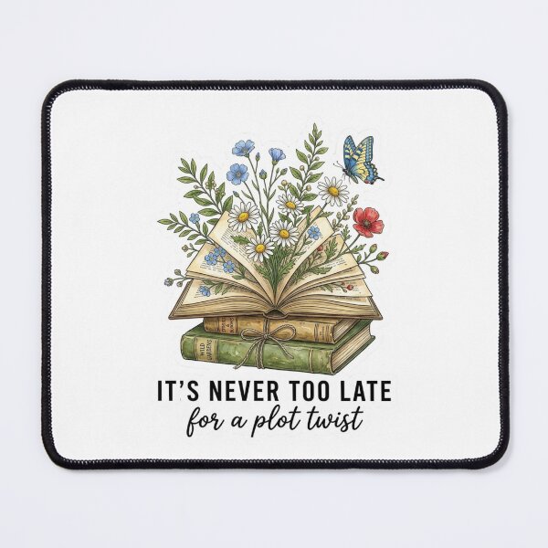 Item preview, It's Never Too Late For A Plot Twist Cottagecore Floral Books Quote designed and sold by raedattia.