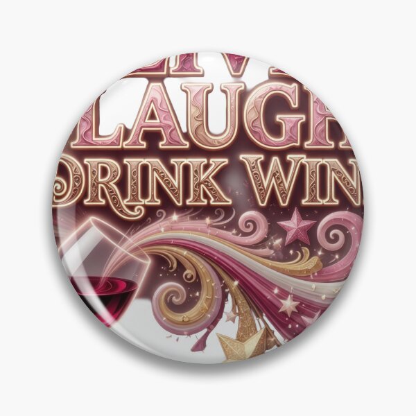 Item preview, Sharp LIVE LAUGH DRINK WINE Artistic Motif designed and sold by dazzlemakers.