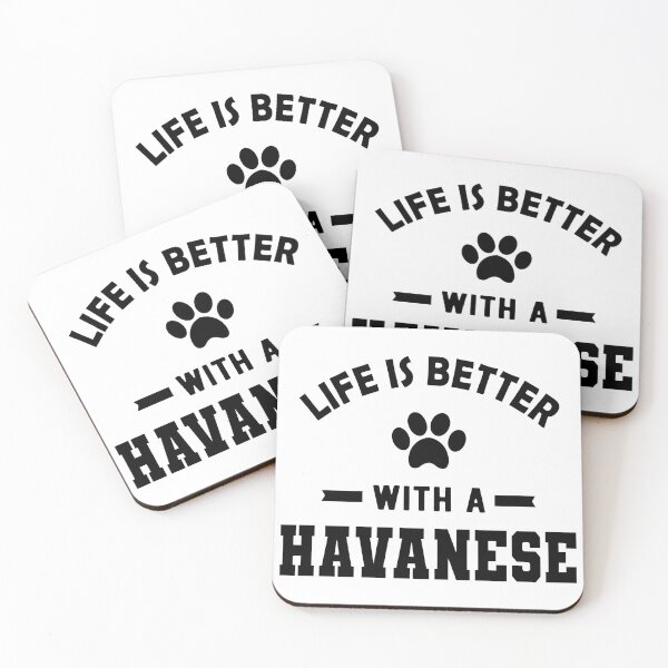 Item preview, Life is Better with a Havanese Dog Paw Print designed and sold by GiaoCalonas.