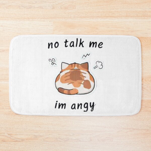 Item preview, No Talk Me Angry Cat Meme designed and sold by Charonde.