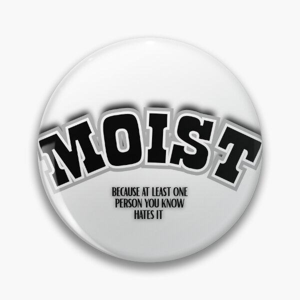Item preview, Moist Funny Word Reaction Graphic designed and sold by Snedsdigital.