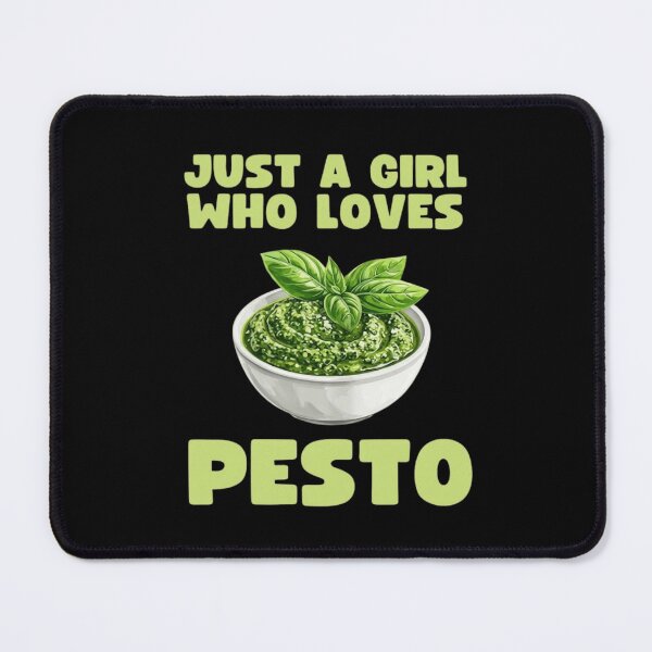 Item preview, Just A Girl Who Loves Pesto Funny Italian Food Lover Basil Pesto designed and sold by haitrieuic96.