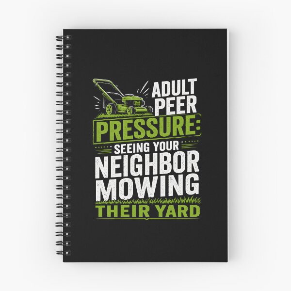 Item preview, Adult Peer Pressure Seeing Your Neighbor Mowing Their Yard designed and sold by Animavera.