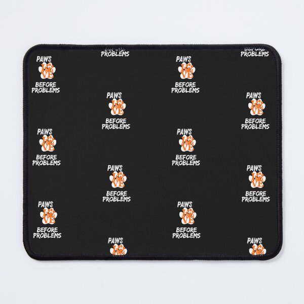 Item preview, Paws Before Problems designed and sold by Bubpat.