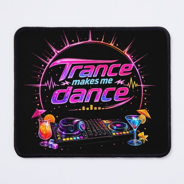 Item preview, Trance Makes Me Dance Electronic Music Rave Design designed and sold by EverclearDesign.