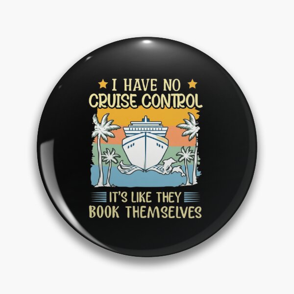 Item preview, I Have No Cruise Control Funny Cruise Vacation Summer designed and sold by haitrieuic96.