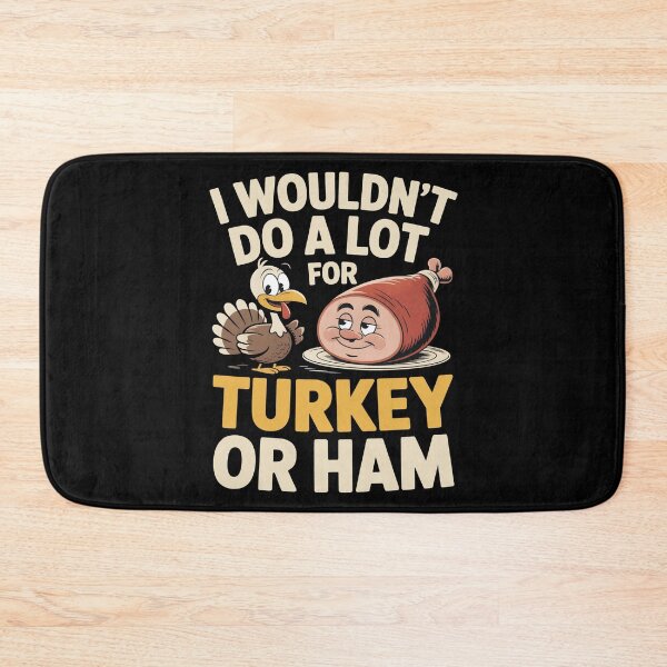 Item preview, I Wouldn’t Do A Lot For Turkey Or Ham Funny Retro Thanksgiving Gift for Food Lovers designed and sold by SkymarArt.