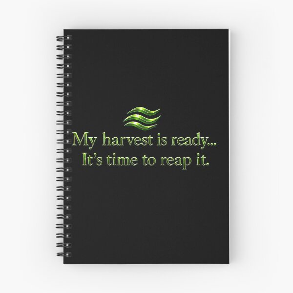 Item preview, My harvest is ready... It's time to reap it. designed and sold by MaxDreamsArt.