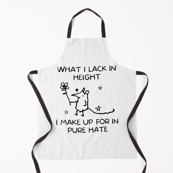 Item preview, What I Lack In Height I Make Up For In Pure Hate Funny designed and sold by Capisedo.
