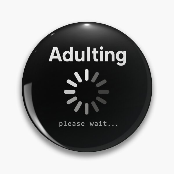 Item preview, Adulting Please Wait designed and sold by Animavera.