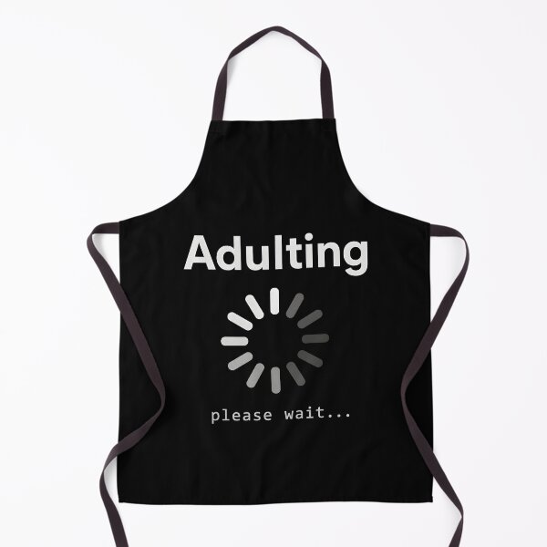 Item preview, Adulting Please Wait designed and sold by Animavera.