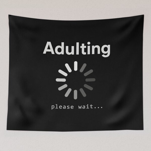 Item preview, Adulting Please Wait designed and sold by Animavera.