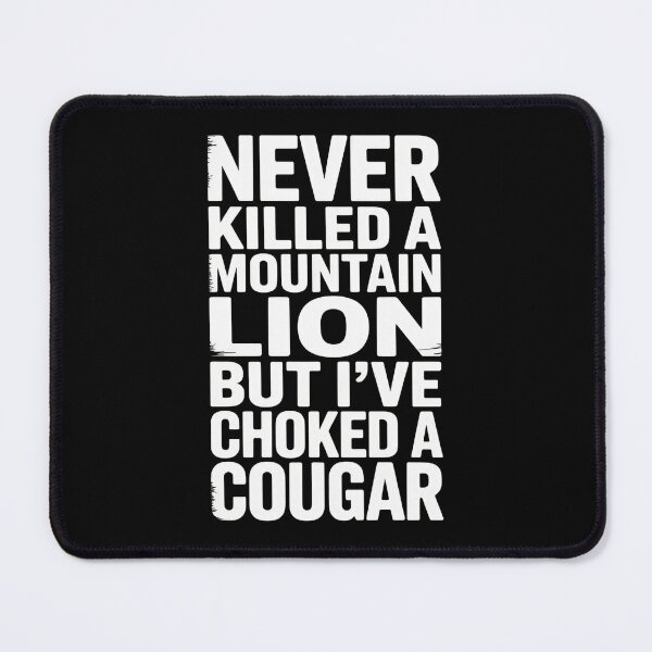 Item preview, Funny Cougar Joke Mountain Lion designed and sold by borutawear.