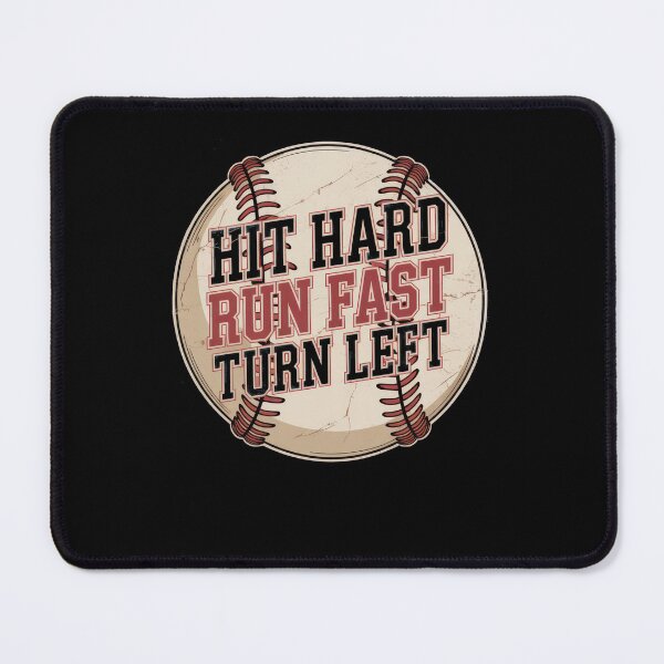 Item preview, Hit Hard Run Fast Turn Left Baseball designed and sold by borutawear.