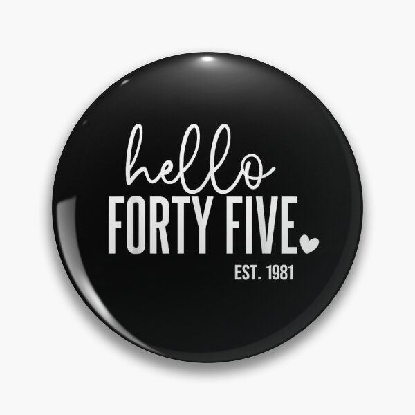 Item preview, Hello Forty Five Est 1981 Cute Heart 45th Birthday Party Graphic Design designed and sold by Chaya Reid.