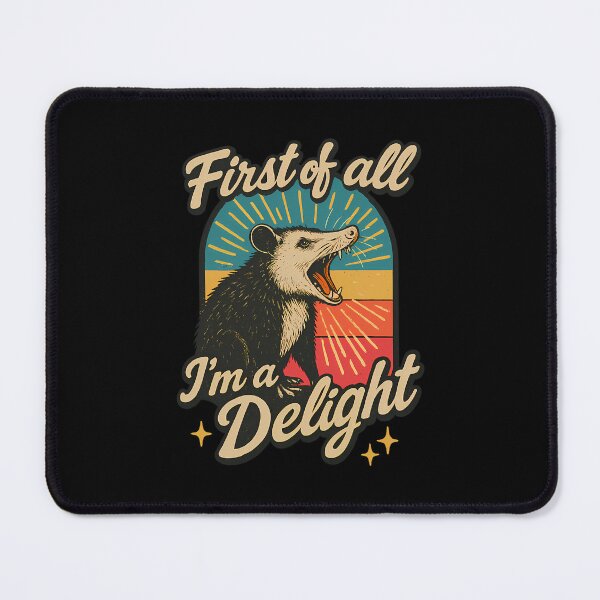Item preview, First Of All Im A Delight Funny Screaming Possum Retro Design designed and sold by Kaleighcormack.