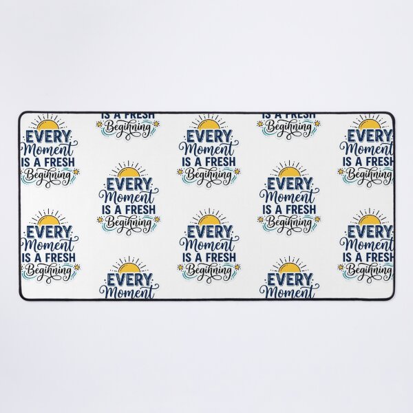 Item preview, Every Moment Is A Fresh Beginning Sunrise Inspirational Quote designed and sold by raedattia.