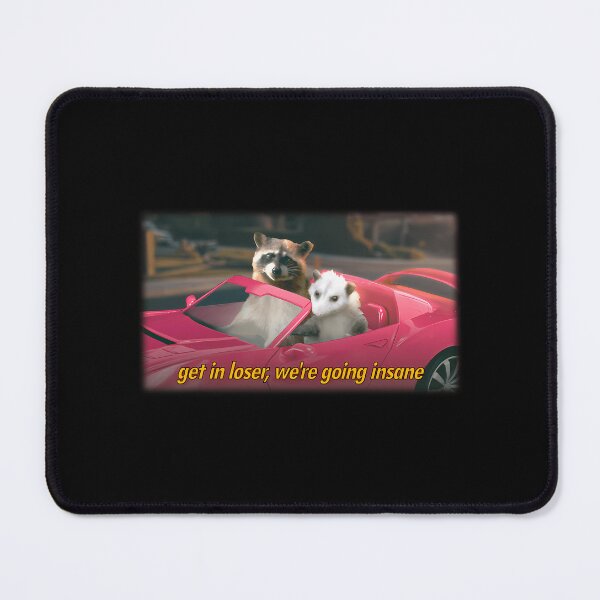 Item preview, Get In Loser We'Re Going Insane Raccoon Possum Word Art - Film Quote Version designed and sold by Kaleighcormack.