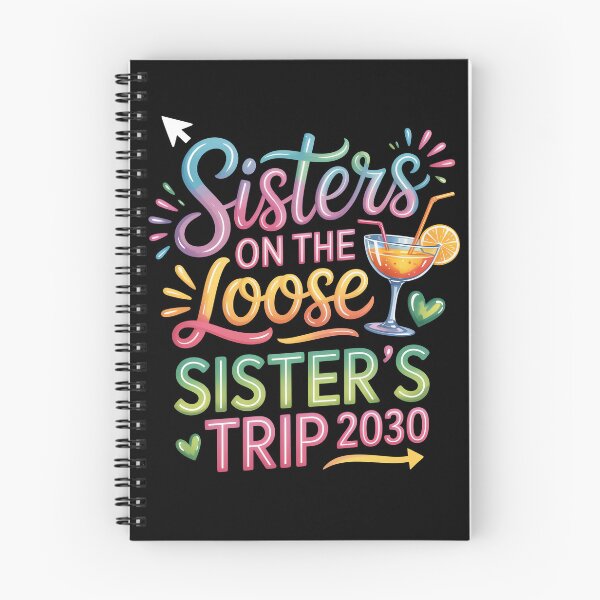 Item preview, Sisters on the Loose, Sister’s Trip 2030 designed and sold by jkrphoto.