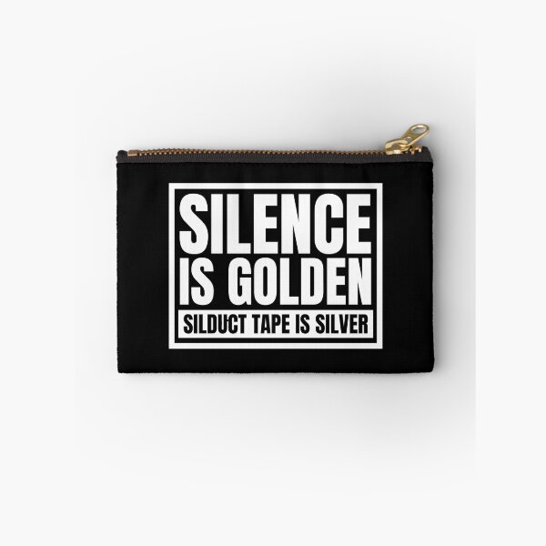 Item preview, Silence is golden, duct tape is silver designed and sold by Dondonmart.